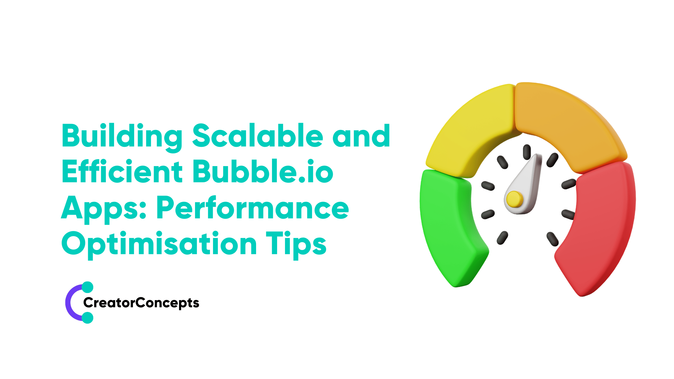 Building Scalable and Efficient Bubble.io Apps: Performance Optimisation Tips