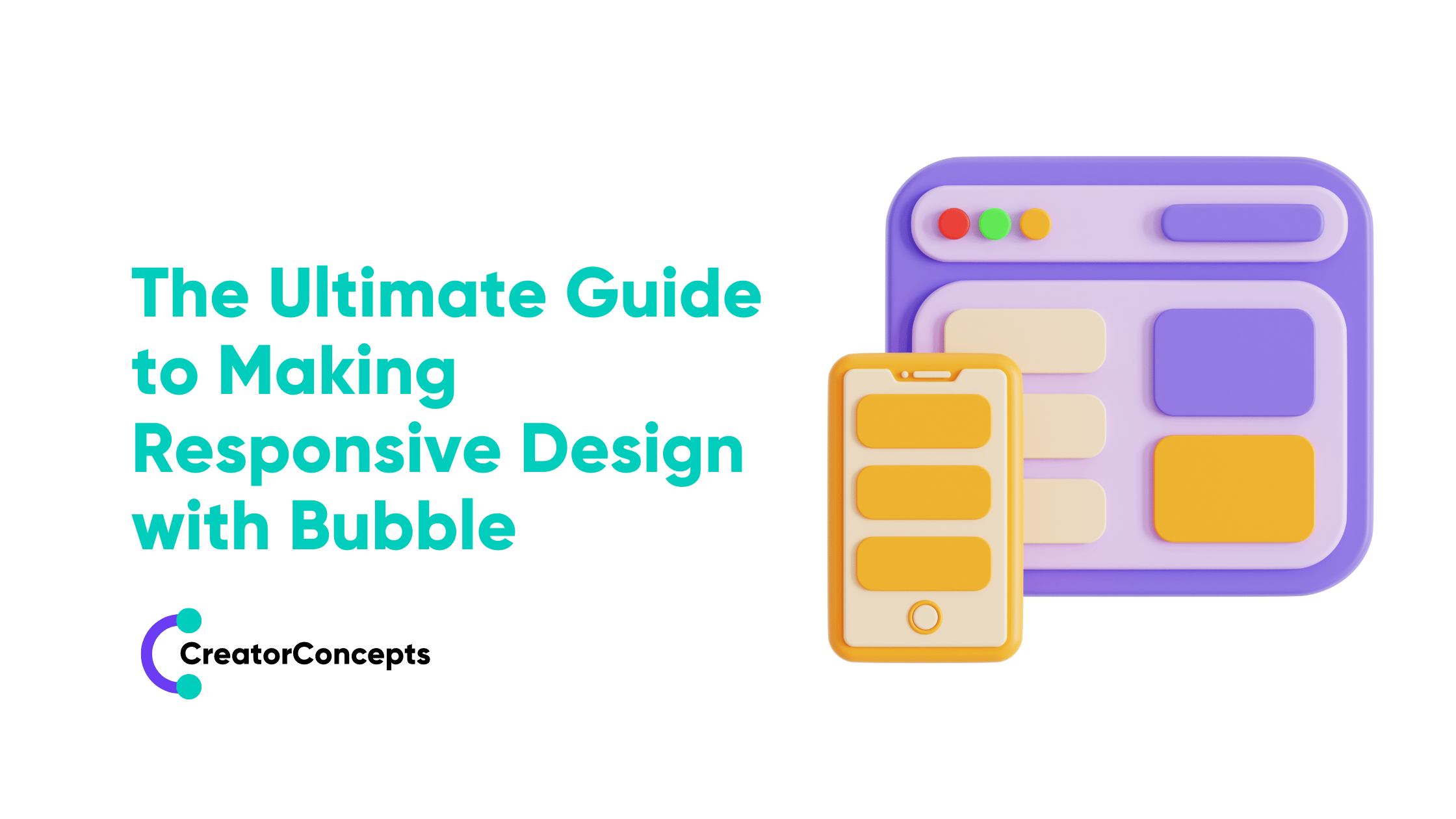 The Ultimate Guide to Making Responsive Design with Bubble