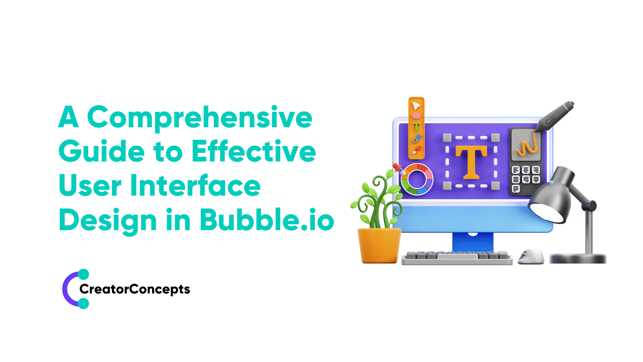 A Comprehensive Guide to Effective User Interface Design in Bubble.io