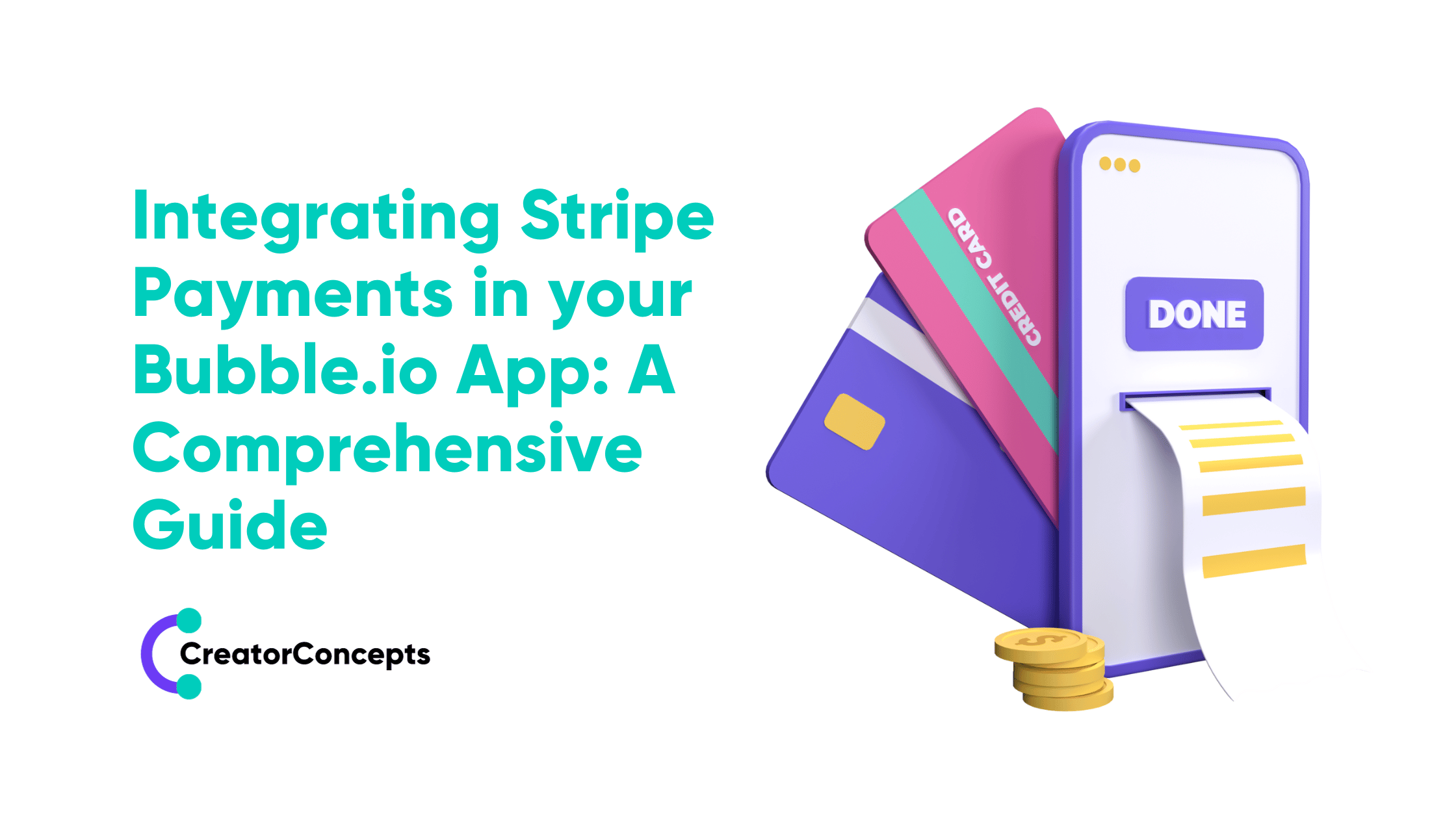 Integrating Stripe Payments in your Bubble.io App: A Comprehensive Guide